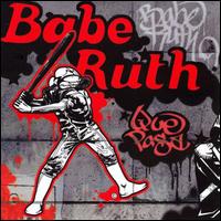 Que Pasa - Babe Ruth
