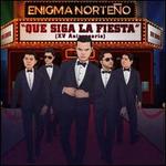 Que Siga La Fiesta