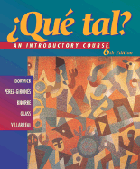 Que Tal?: An Introductory Course - Dorwick, Thalia