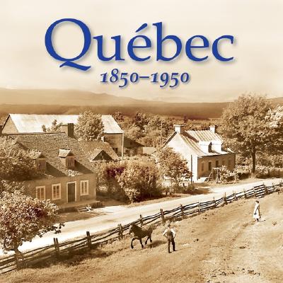 Quebec 1850-1950 - Koffler, Lionel (Introduction by)