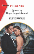 Queen by Royal Appointment: An Uplifting International Romance