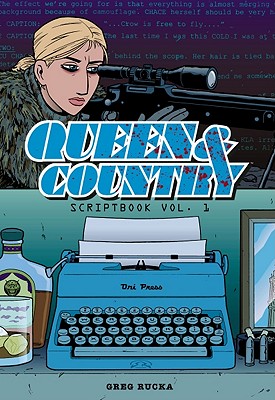 Queen & Country Scriptbook - Rucka, Greg, and Rolston, Steve