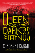 Queen of the Dark Things