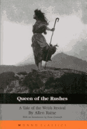 Queen Of The Rushes