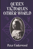 Queen Victoria's other world