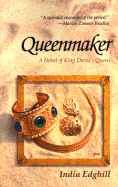 Queenmaker: A Novel of King David's Queen