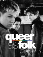 Queer as Folk: The Book - Ruditis, Paul