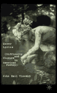 Queer Lyrics: Difficulty and Closure in American Poetry