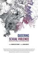 Queering Sexual Violence - Radical Voices from Within the Anti-Violence Movement