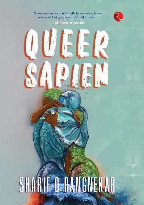 Queersapien - Rangnekar, Sharif D