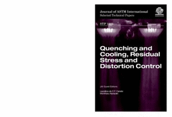 Quenching and Cooling, Residual Stress and Distortion Control
