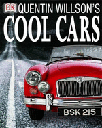 Quentin Willson's Cool Cars - Willson, Quentin, and Lucas, Sharon (Editor)