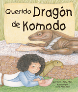 Querido Drag�n de Komodo (Dear Komodo Dragon)