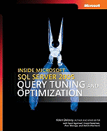 Query Tuning and Optimization: Inside Microsoft� SQL Server" 2005