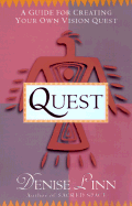 Quest: A Guide for Creating Your Own Vision Quest
