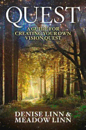 Quest: A Guide for Creating Your Own Vision Quest