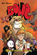 Quest for the Spark: Book Three: A Bone Companion: Volume 3