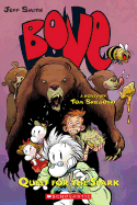 Quest for the Spark: Book Two (Bone)