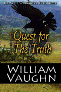 Quest for the Truth