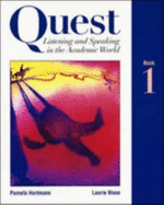 Quest: Listening and Speaking in the Academic World