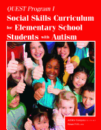 Quest Program I: Social Skills Curriculum for Elementary School Students with Autism