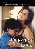 Question of Luck