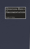 Question-Reply Argumentation