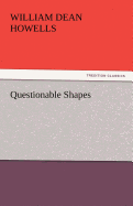Questionable Shapes