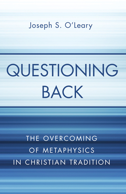 Questioning Back - O'Leary, Joseph S