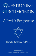 Questioning Circumcision: A Jewish Perspective