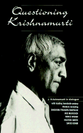 Questioning Krishnamurti