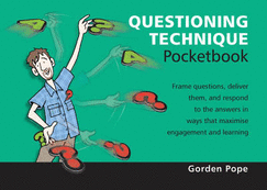 Questioning Technique Pocketbook: Questioning Technique Pocketbook