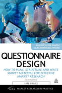 Questionnaire Design: How to Plan, Structure and Write Survey Material for Effective Market Research