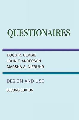 Questionnaires: Design and Use - Berdie, Douglas R, and Anderson, John F, and Niebuhr, Marsha A