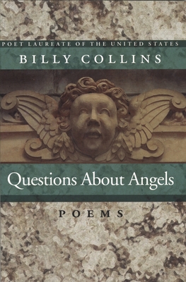 Questions about Angels - Collins, Billy, Professor