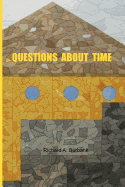 Questions about Time: Time and Its Subjective Foundations