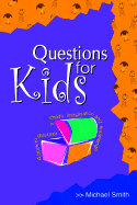 Questions for Kids: A Book to Discover a Child's Imagination and Knowledge