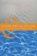 Questions That Matter: An Invitation to Philosophy, Brief Version
