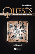 Quests: Design, Theory, and History in Games and Narratives