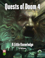 Quests of Doom 4: A Little Knowledge - Fifth Edition