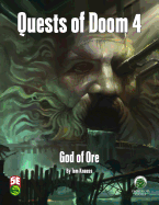 Quests of Doom 4: God of Ore - Fifth Edition