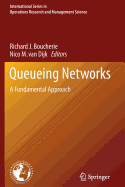 Queueing Networks: A Fundamental Approach