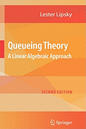 Queueing Theory: A Linear Algebraic Approach