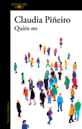 Qui?n No / Who Isn#t?