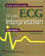 Quick and Accurate 12-Lead ECG Interpretation