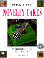 Quick and Easy Novelty Cakes