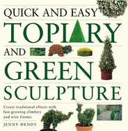 Quick and Easy Topiary