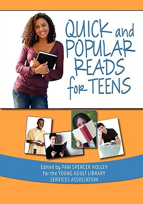 Quick and Popular Reads for Teens - Holley, Pam Spencer (Editor)