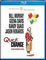 Quick Change [Blu-ray]