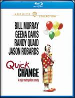 Quick Change [Blu-ray] - Bill Murray; Howard Franklin